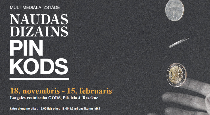 Naudas izstāde Latgales vēsniecībā GORS